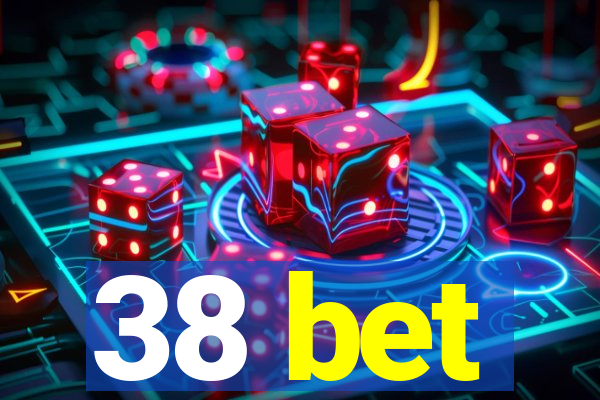 38 bet